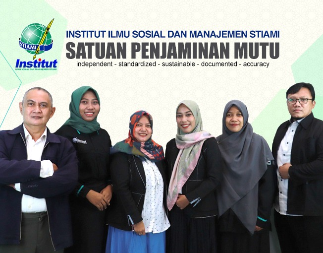 SATUAN PENJAMINAN MUTU – INSTITUT ILMU SOSIAL DAN MANAJEMEN STIAMI